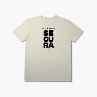 Nome do produto Você Mais Segura (T-Shirt Prime)
