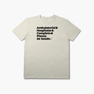 Nome do produto Planos de Saúde - Ambulatorial, Hospitalar e Completo (T-Shirt Prime)