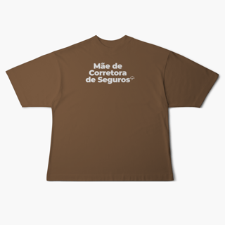 Nome do produto Mãe de Corretora de Seguros (Oversized)