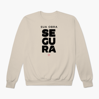 Nome do produto Sua Obra Segura (Moletom Prime)