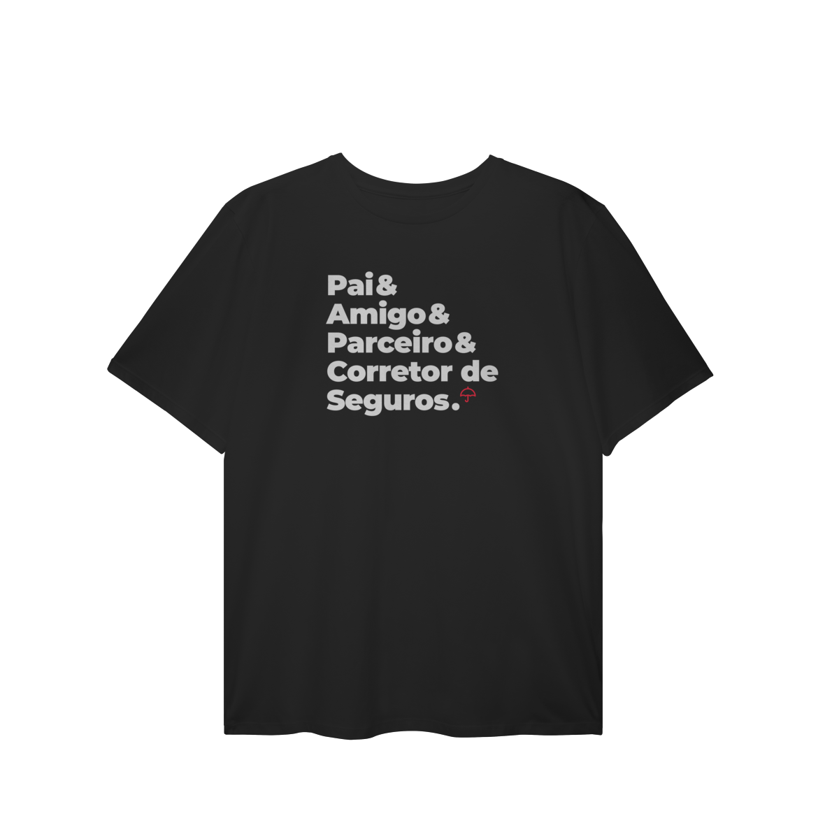 Nome do produto: Corretor de Seguros - Pai, Amigo e Parceiro (T-Shirt Plus Size)