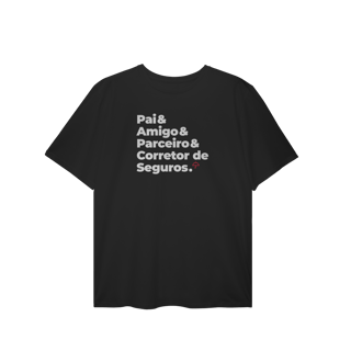 Corretor de Seguros - Pai, Amigo e Parceiro (T-Shirt Plus Size)
