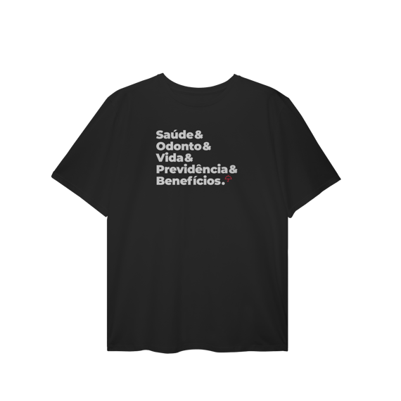 Benefícios - Saúde, Odonto, Vida e Previdência (T-Shirt Plus Size)