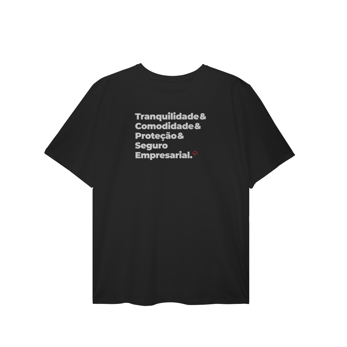 Nome do produto: Seguro Empresarial - Tranquilidade, Comodidade e Proteção (T-Shirt Plus Size)