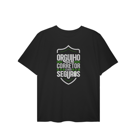 Orgulho de Ser Corretor de Seguros (Plus Size)