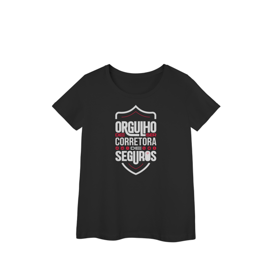 Orgulho de Ser Corretora de Seguros (Baby Long Prime)