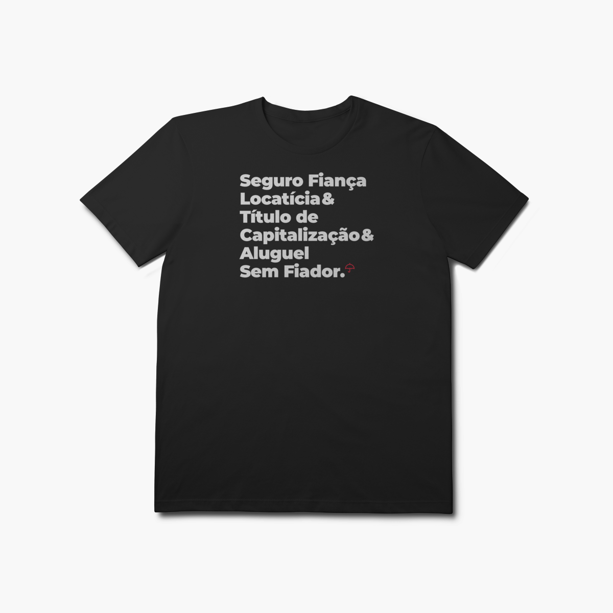 Nome do produto: Aluguel Sem Fiador com Seguro Fiança Locatícia e Título de Capitalização (T-Shirt Prime)