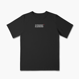 Nome do produto No Insurance, No Protection. (Infantil 2 a 8)