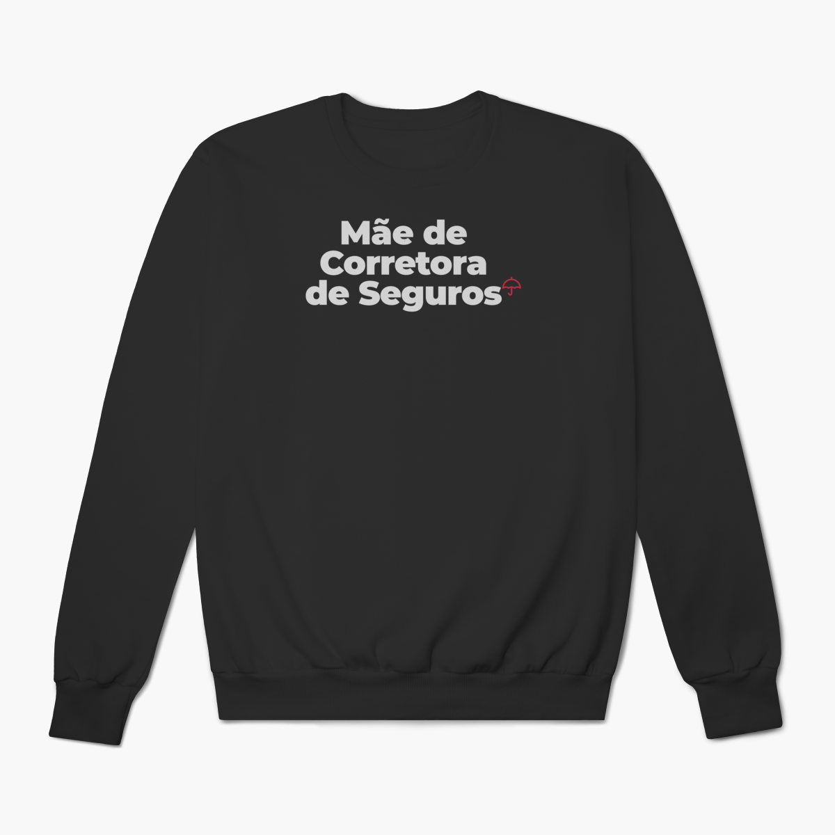 Nome do produto: Mãe de Corretora de Seguros (Moletom Prime)