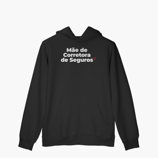 Nome do produto Mãe de Corretora de Seguros (Moletom Canguru)