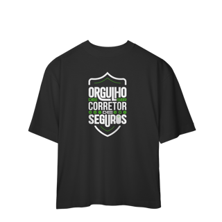 Nome do produto Orgulho de Ser Corretor de Seguros (Oversized)