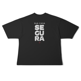 Nome do produto Sua Casa Segura (Oversized)