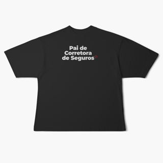 Nome do produto Pai de Corretora de Seguros (Oversized)