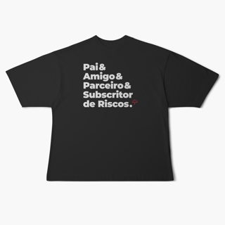 Nome do produto Subscritor de Riscos - Pai, Amigo e Parceiro (Oversized)