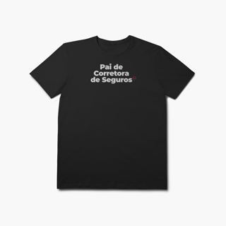 Nome do produto Pai de Corretora de Seguros (T-Shirt Prime)