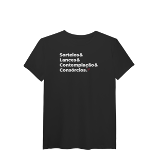 Nome do produto Consórcios - Sorteios, Lances e Contemplação (T-Shirt Algodão Pima)