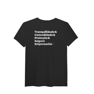 Nome do produto Seguro Empresarial - Tranquilidade, Comodidade e Proteção (T-Shirt Algodão Pima)