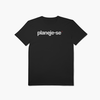 Nome do produto Planeje-se (T-Shirt Algodão Pima)