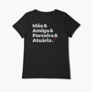 Nome do produto Atuária - Mãe, Amiga e Parceira (Baby Long Algodão Pima)