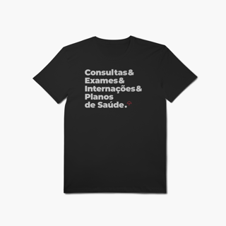 Nome do produto Plano de Saúde - Consultas, Exames e Internações (T-Shirt Algodão Pima)