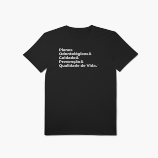 Nome do produto Planos Odontológicos - Cuidado, Prevenção e Qualidade de Vida (T-Shirt Algodão Pima)