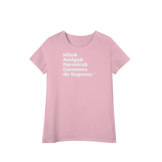 Nome do produto Corretora de Seguros - Mãe, Amiga e Parceira (Baby Long Algodão Pima)