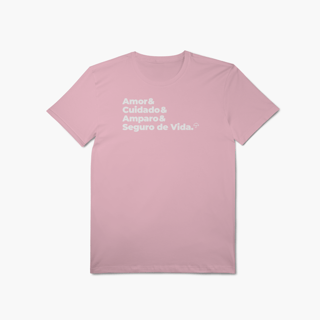 Nome do produto Seguro de Vida - Amor, Cuidado e Amparo (T-Shirt Algodão Pima)