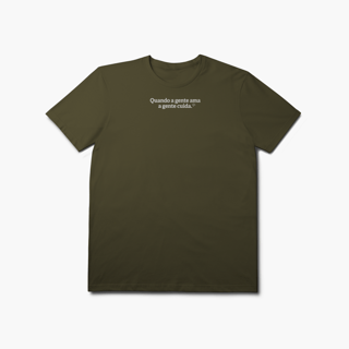 Nome do produto Quando a gente ama, a gente cuida (T-Shirt Prime)