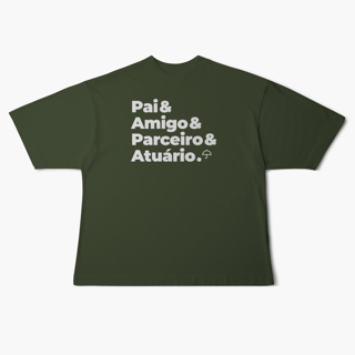 Nome do produto Atuário - Pai, Amigo e Parceiro (Oversized)
