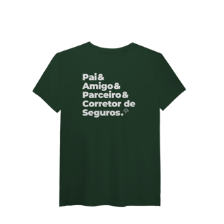 Nome do produto Corretor de Seguros - Pai, Amigo e Parceiro (T-Shirt Algodão Pima)
