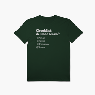 Nome do produto Checklist de Casa Nova com Seguro Residencial (T-Shirt Algodão Pima)