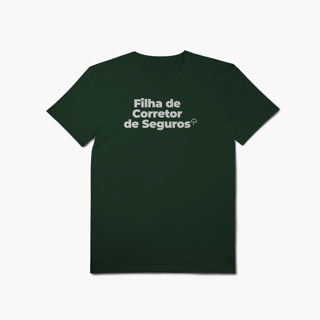 Nome do produto Filha de Corretor de Seguros (T-Shirt Algodão Pima)