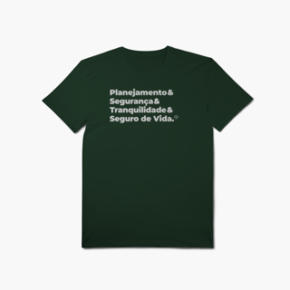 Nome do produto Seguro de Vida - Planejamento, Segurança e Tranquilidade (T-Shirt Algodão Pima)