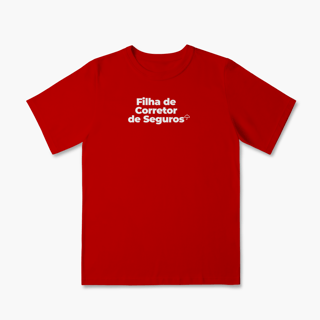 Nome do produto Filha de Corretor de Seguros (Infantil 2 a 8)