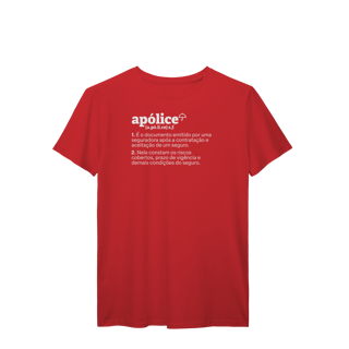 Nome do produto Apólice - Explicando o Segurês (T-Shirt Prime)
