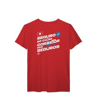 Nome do produto Seguro Só Com Corretor de Seguros (T-Shirt Prime)