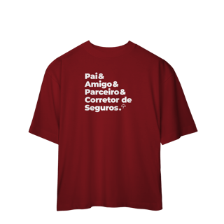 Nome do produto Corretor de Seguros - Pai, Amigo e Parceiro (Oversized)