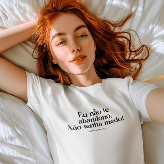 Eu não te abandono. Não tenha medo!