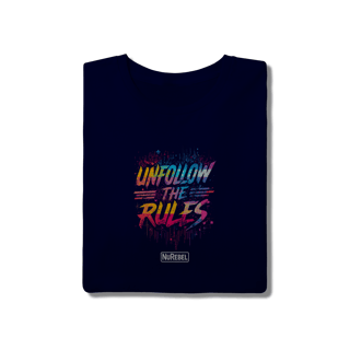 Nome do produto Unfollow the rules