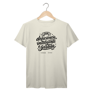 Nome do produto Camiseta – Com Deficiência, Inteligente e Gostosa [Acessibilizei + Candango]