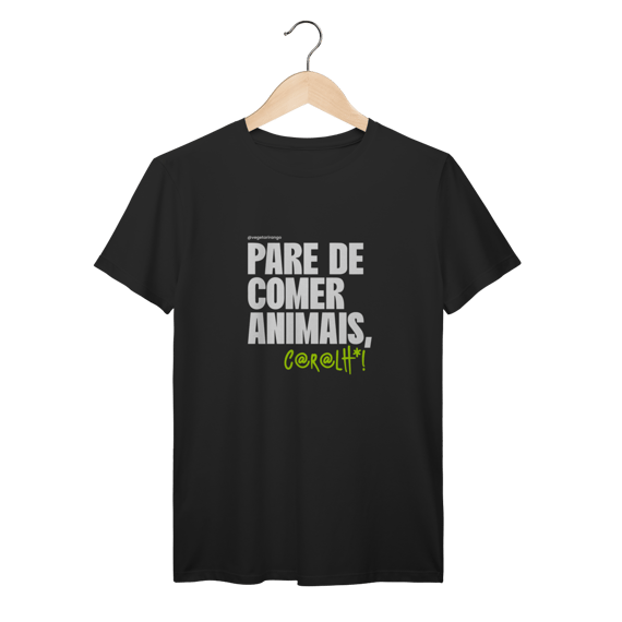 Camiseta Pare de comer animais [Apoio ao Vegetarirango]