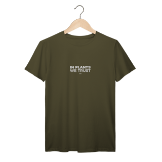 Nome do produto Camiseta In plants we trust