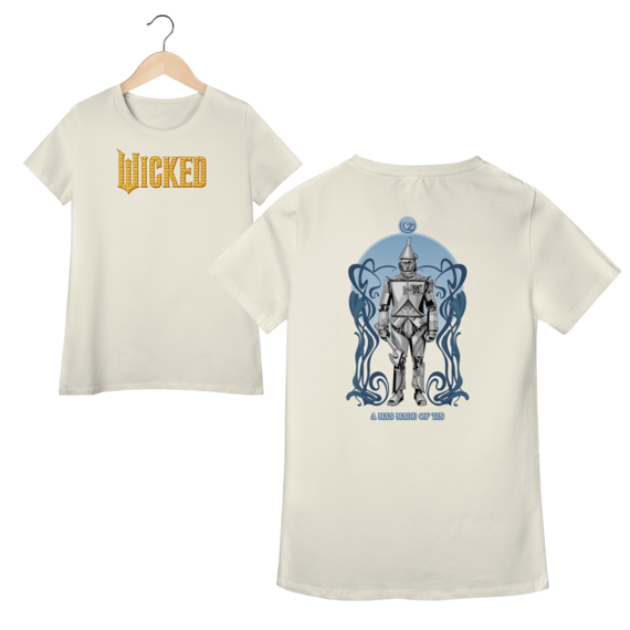 Camiseta Feminina (Algodão Peruano) - A Man Made Of Tin (Homem de Lata)