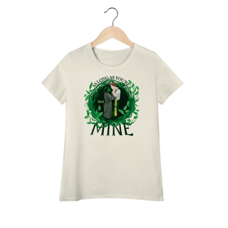 Nome do produtoCamiseta Feminina (Algodão Peruano) - As Long As You're Mine