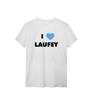 Nome do produto Camiseta I LOVE LAUFEY