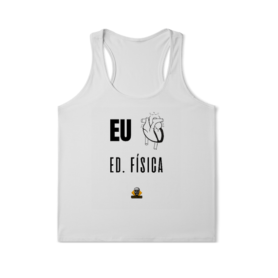 Regata Fem Sport Eu <3 Ed. Física