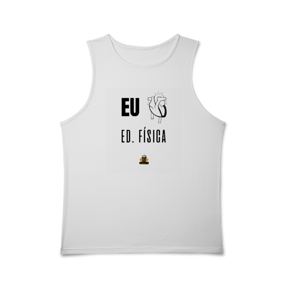 Regata Masc Sport Eu <3 Ed. Física
