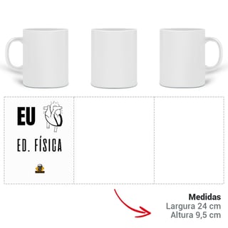 Nome do produto Caneca Eu <3 Ed. Física direito