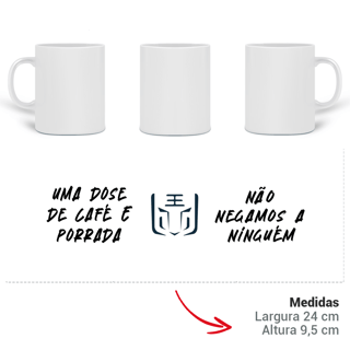 Nome do produto Caneca Uma dose de Café e porrada