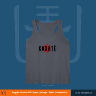 Nome do produto Regata Feminina dry UV Karatê Heritage